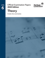 2020 Official Examination Papers: Level 6 Theory
